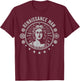 Renaissance Man Renaissance T-Shirt - T-Shirt | Maroon