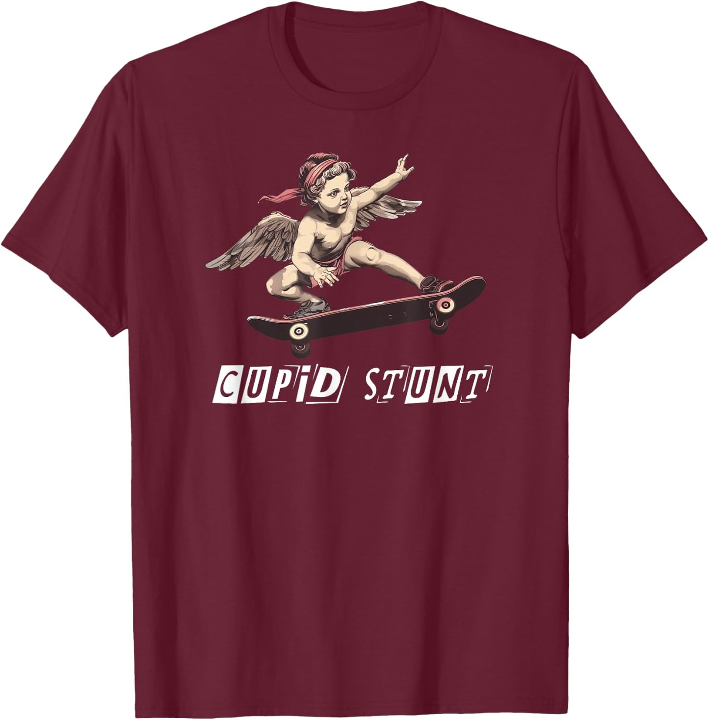 Skating Cupid C Word Funny Embarrassing Cupid Stunt T-Shirt - T-Shirt | Maroon