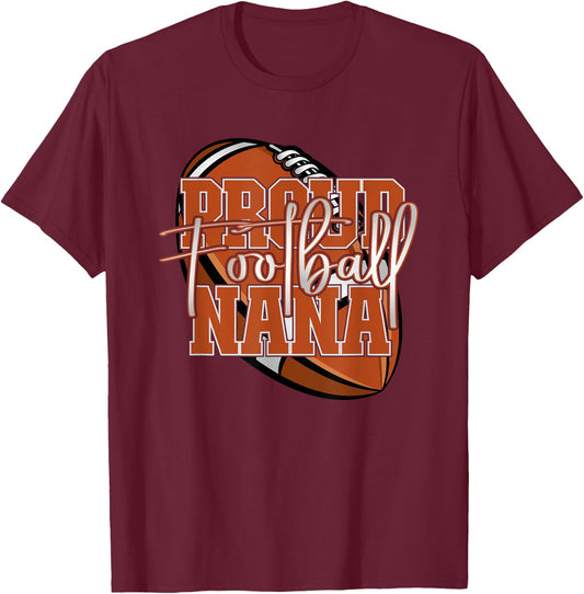 Proud Football Nana Family Matching T-Shirt - T-Shirt | Maroon