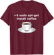 sudo apt-get install coffee Linux Enthusiasts T-Shirt - T-Shirt | Maroon