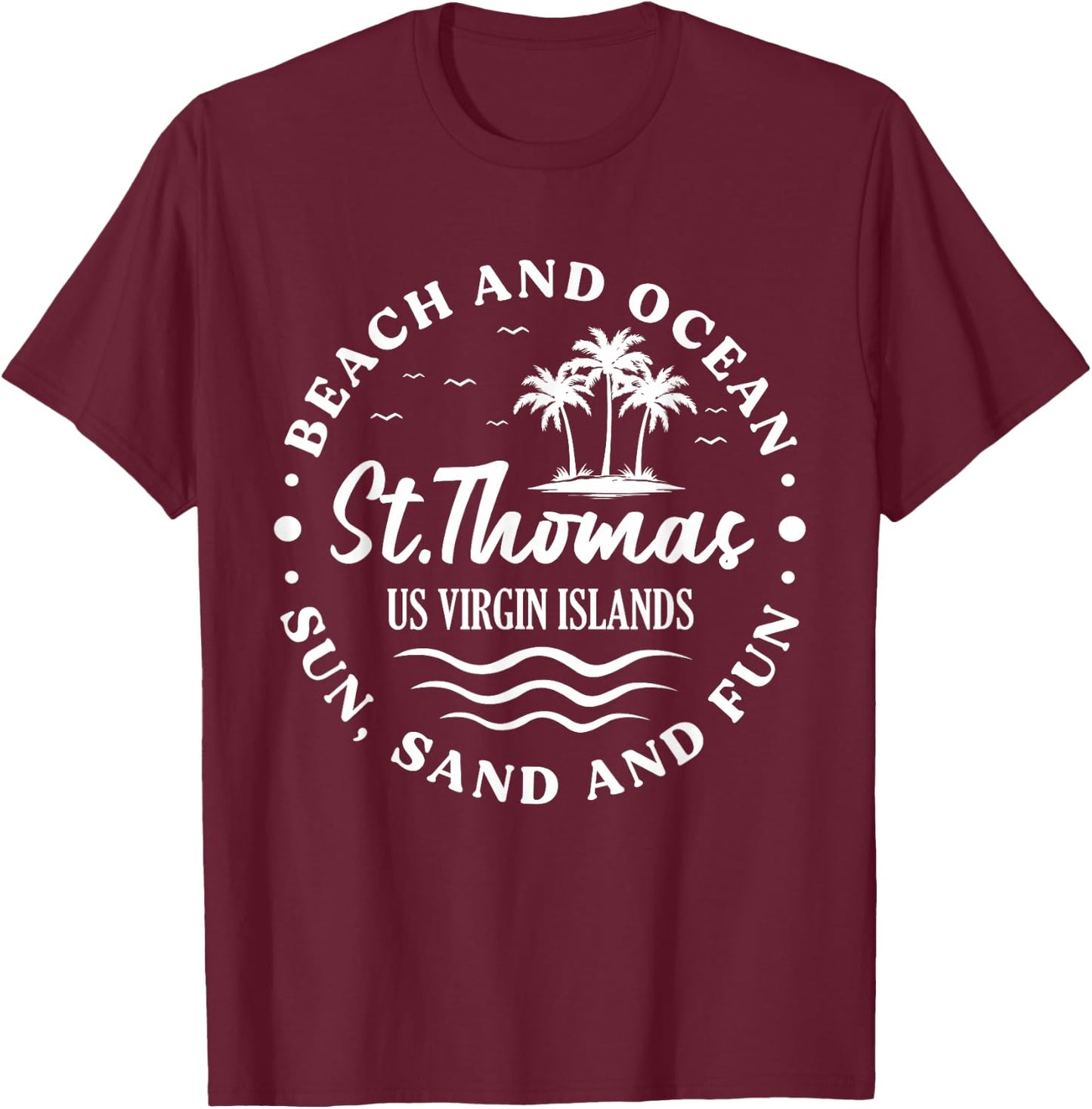 St. Thomas US Virgin Islands Vacation Beach And Ocean T-Shirt - T-Shirt | Maroon