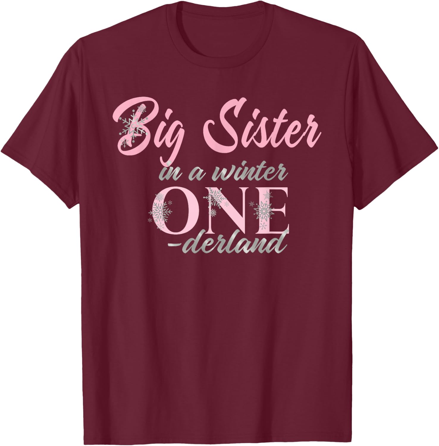 Big Sister Of The Birthday for Girl Winter Onederland 1st T-Shirt - T-Shirt | Maroon
