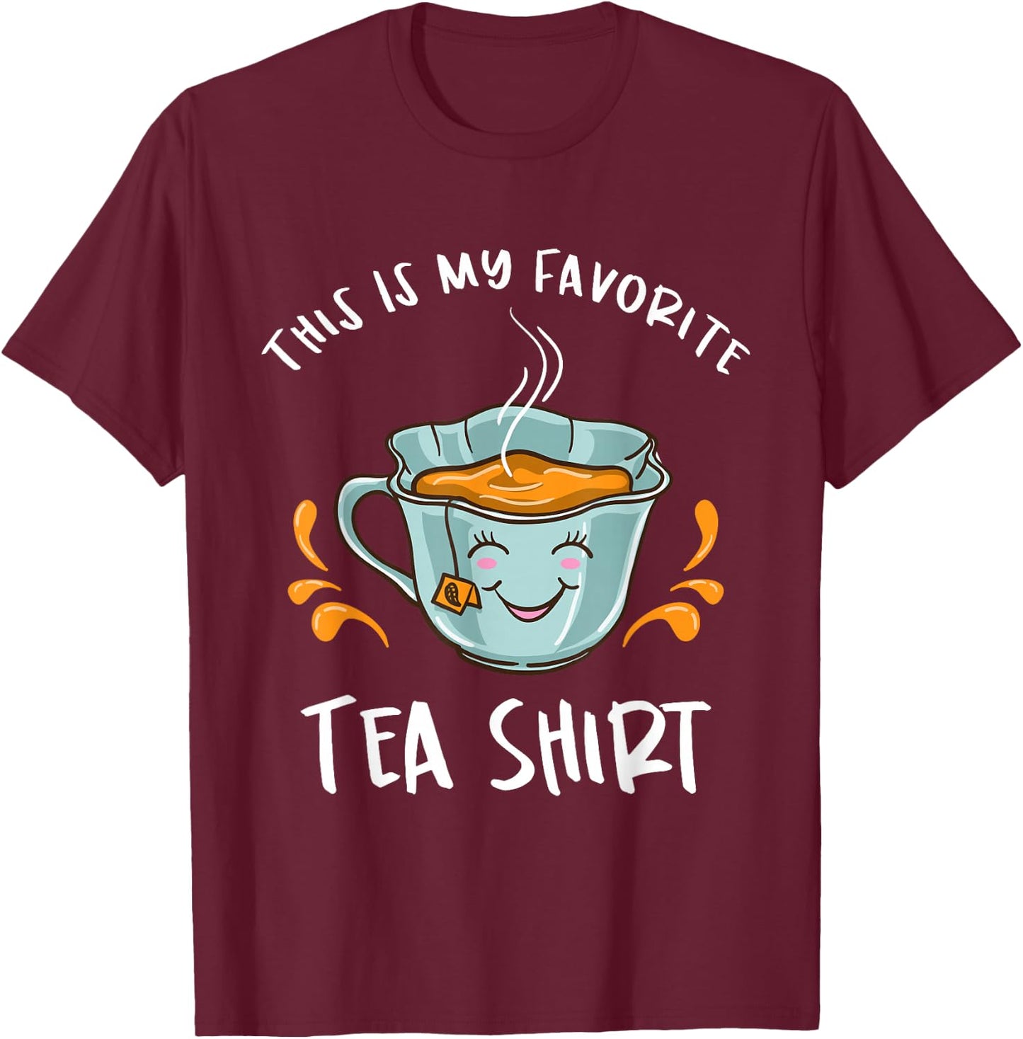 This Is My Favorite Tea T-Shirt - T-Shirt | Maroon