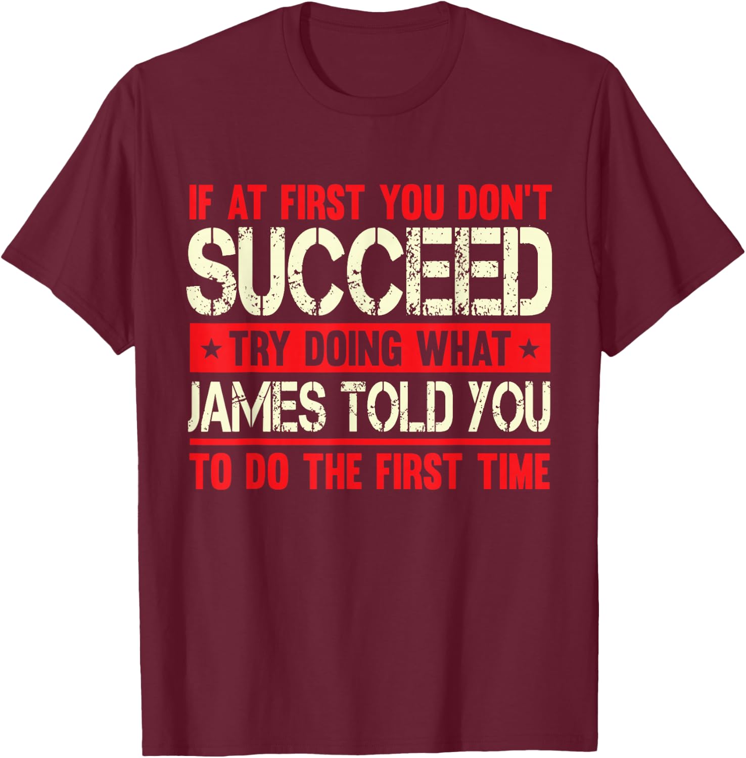 James Funny T-Shirt - T-Shirt | Maroon