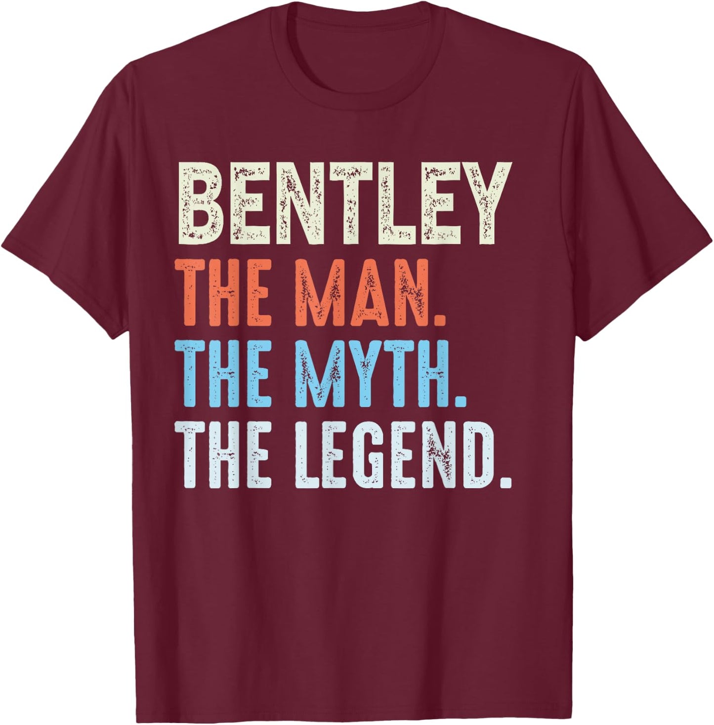 Bentley The Legend Name Personalized Cute Idea Men Vintage T-Shirt - T-Shirt | Maroon