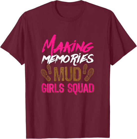 Mud girl run mud girls squad T-Shirt - T-Shirt | Maroon