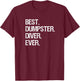 Dumpster Diving Funny Shirt Gift - Best Dumpster Diver T-Shirt - T-Shirt | Maroon