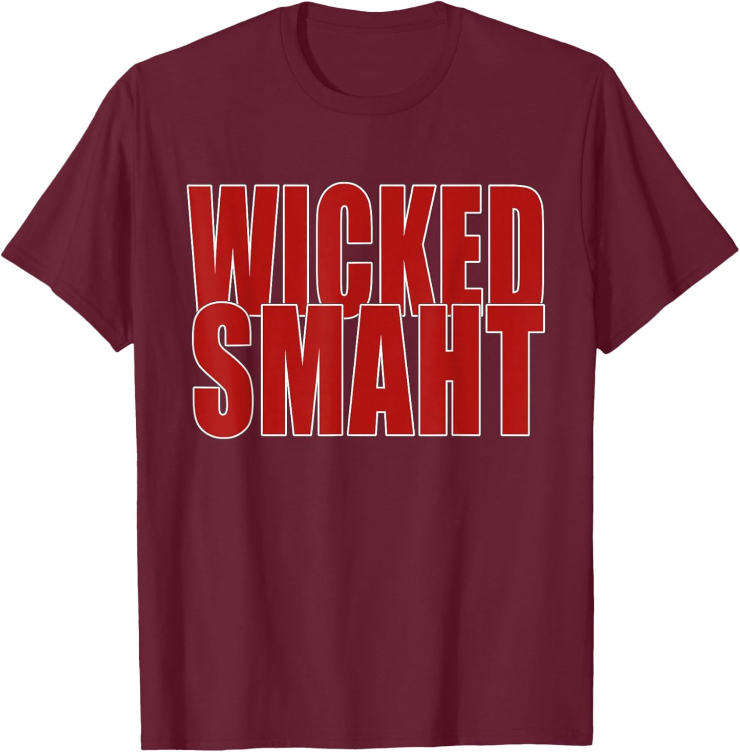 Wicked Smaht T-Shirt - T-Shirt | Maroon