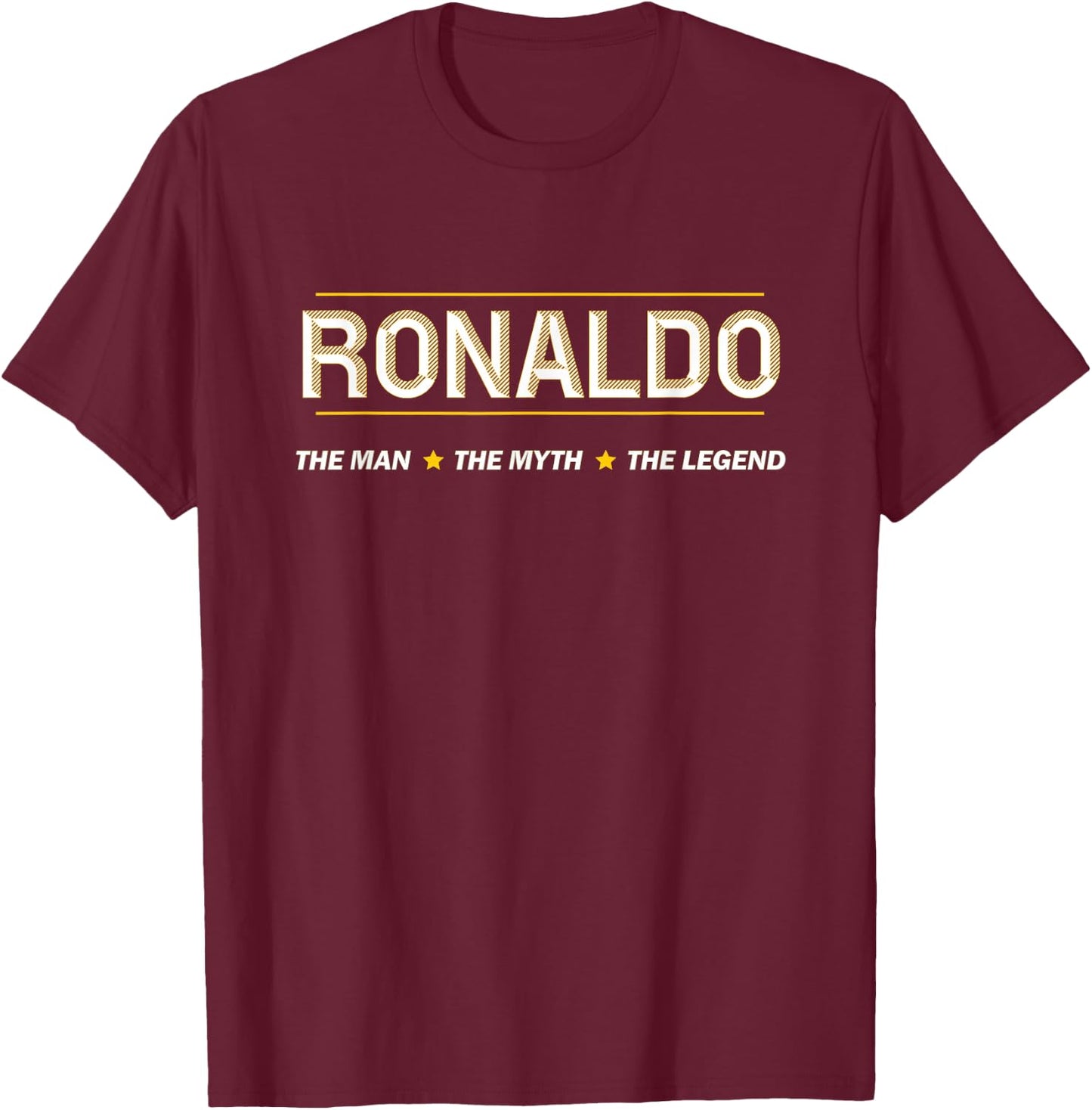 Ronaldo The Man The Myth The Legend | Mythos Legend Name T-Shirt - T-Shirt | Maroon