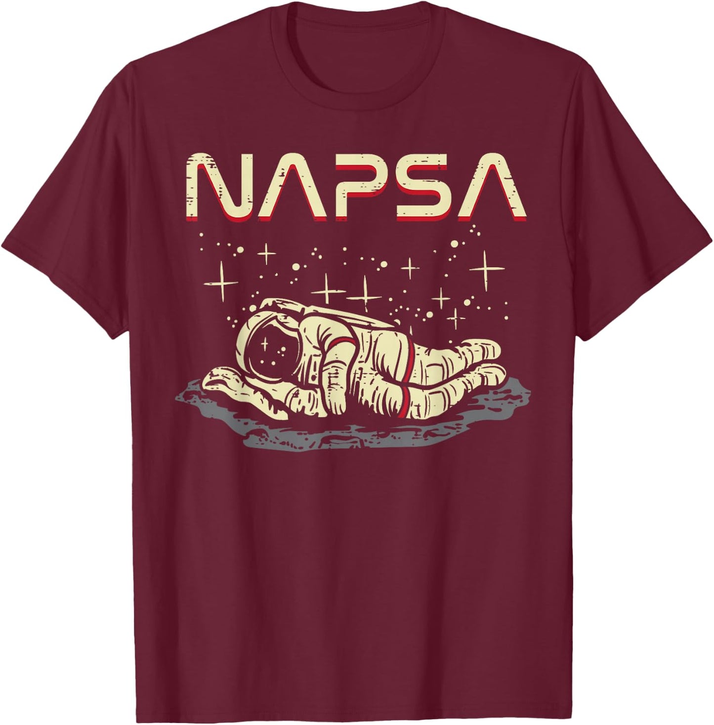 Astronaut Nap Napsa Funny Space Galaxy Pun Men Women Kids T-Shirt - T-Shirt | Maroon
