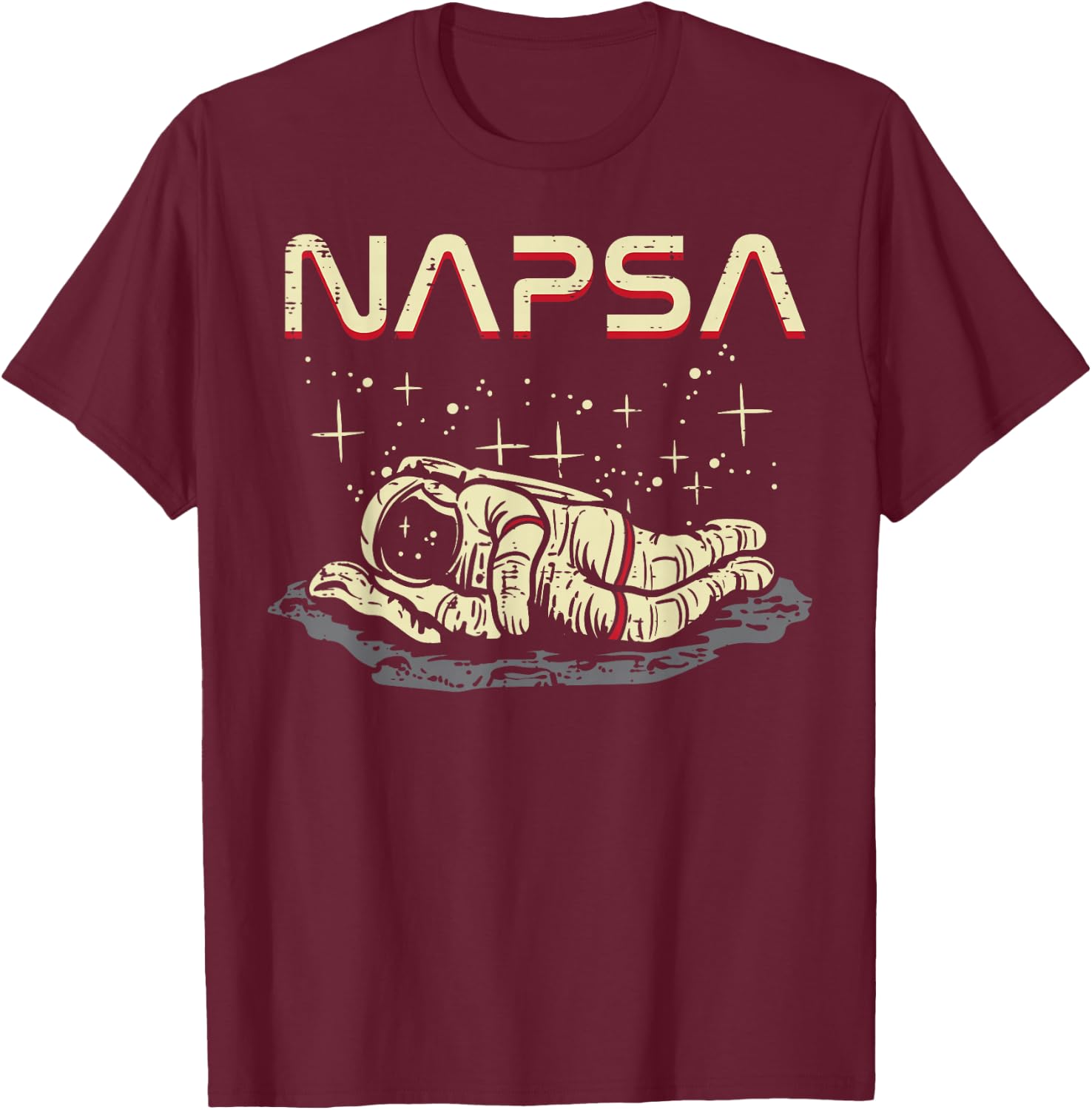 Astronaut Nap Napsa Funny Space Galaxy Pun Men Women Kids T-Shirt - T-Shirt | Maroon