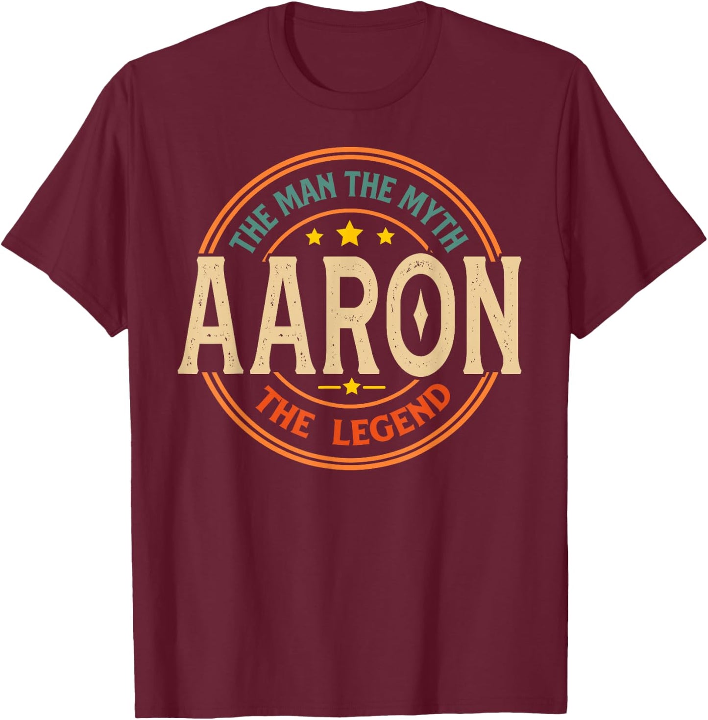 AARON The Man The Myth The Legend Vintage Personalized T-Shirt - T-Shirt | Maroon