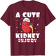 A Cute Kidney Injury Dialysis Nurse Nephrology Nursing T-Shirt - T-Shirt | Maroon