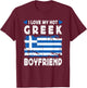 I Love My Hot Greek Boyfriend Couple Greece Flag T-Shirt - T-Shirt | Maroon