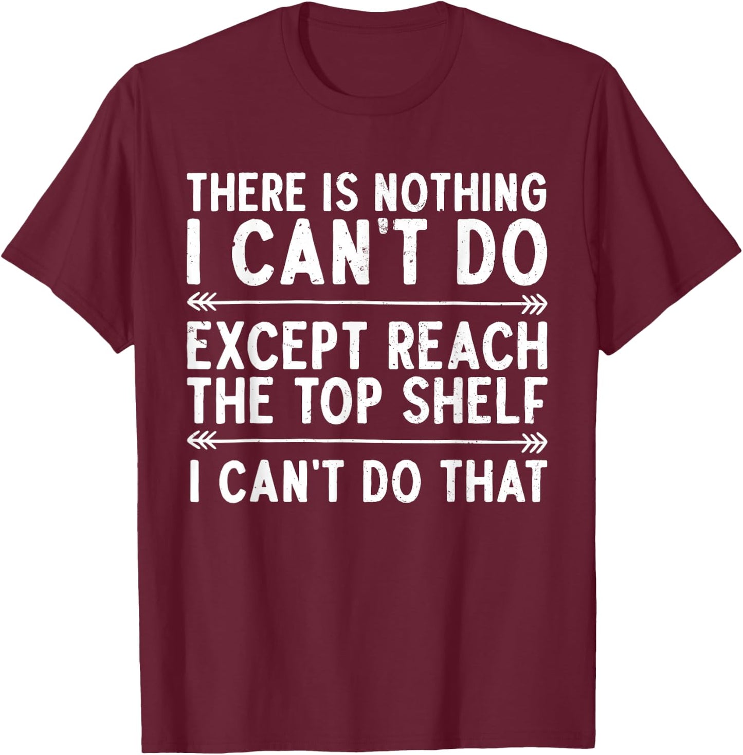 Funny Short People Art Women Short Girl Short People T-Shirt - T-Shirt | Maroon