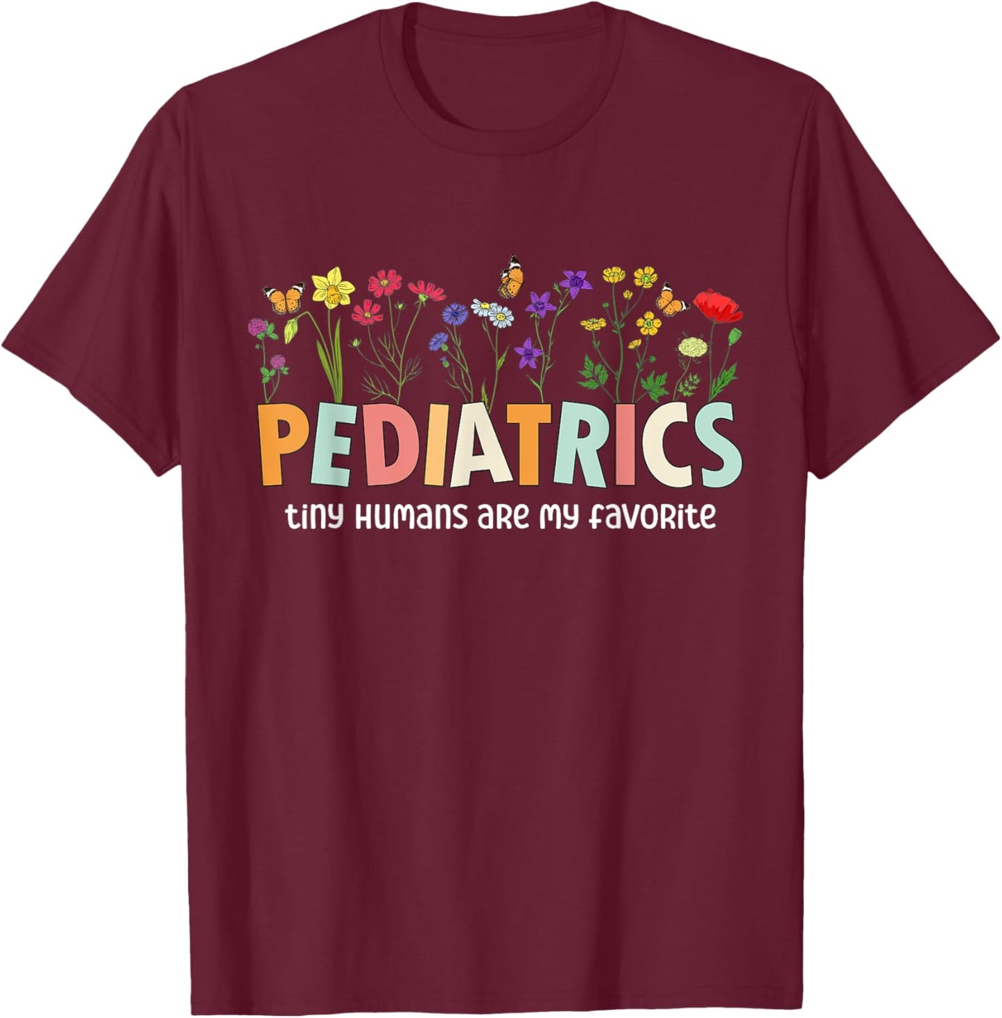 Funny PICU Pediatric Nurse Cute Pediatrician NICU Nurse T-Shirt - T-Shirt | Maroon