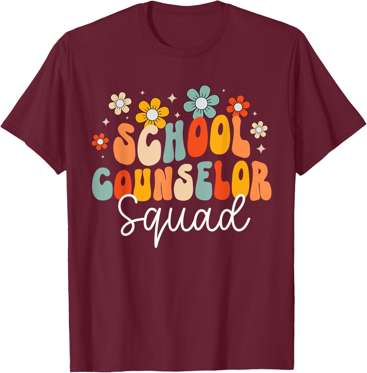 School Counselor Squad Counseling Office School Guidance T-Shirt - T-Shirt | Maroon