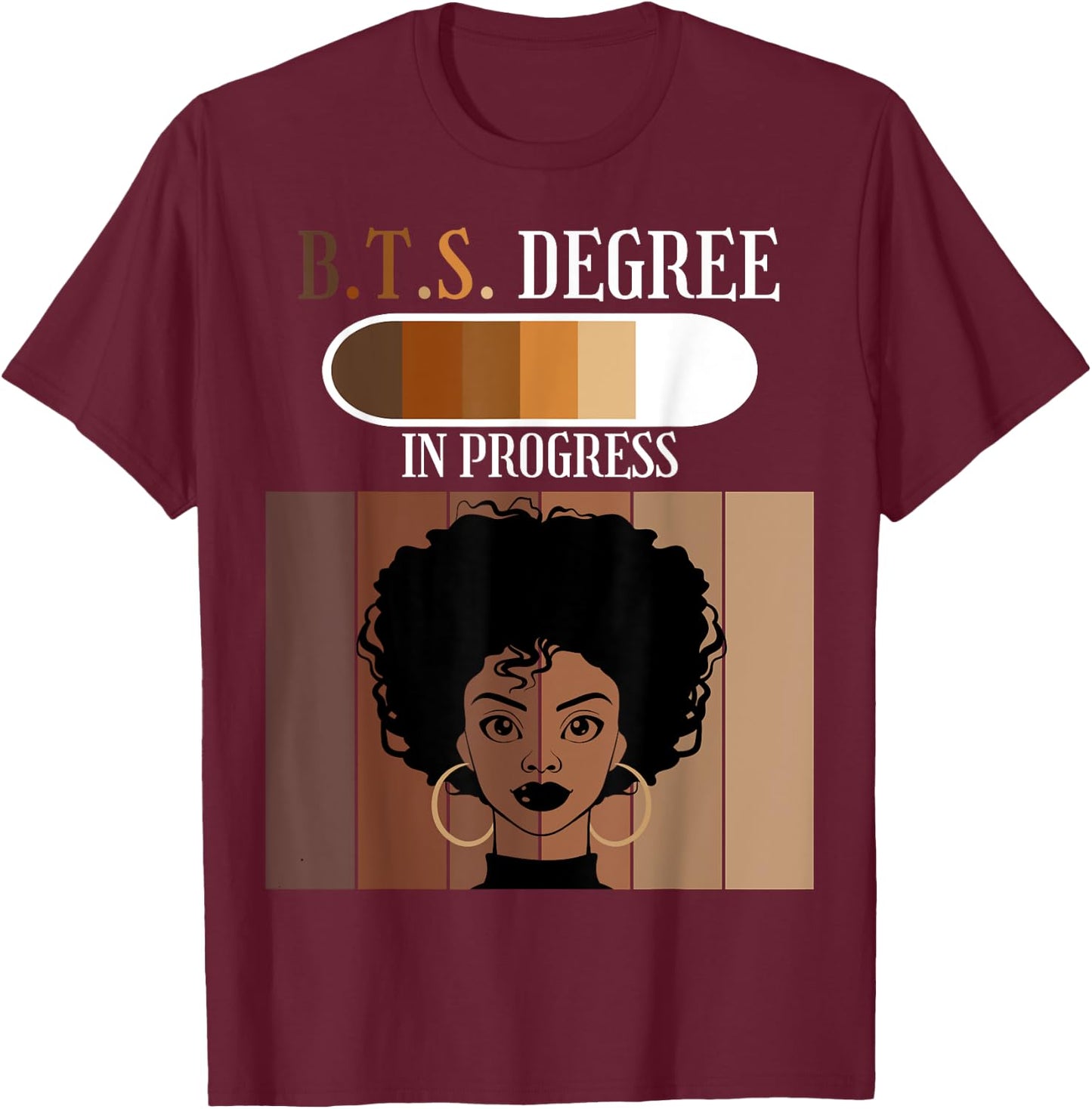 Bachelor of Tourist Studies BTS Degree In Progress Afro T-Shirt - T-Shirt | Maroon