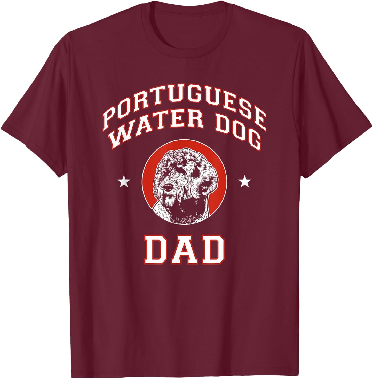 Portuguese Water Dog Dad Dog Father Women Kids T-Shirt - T-Shirt | Maroon
