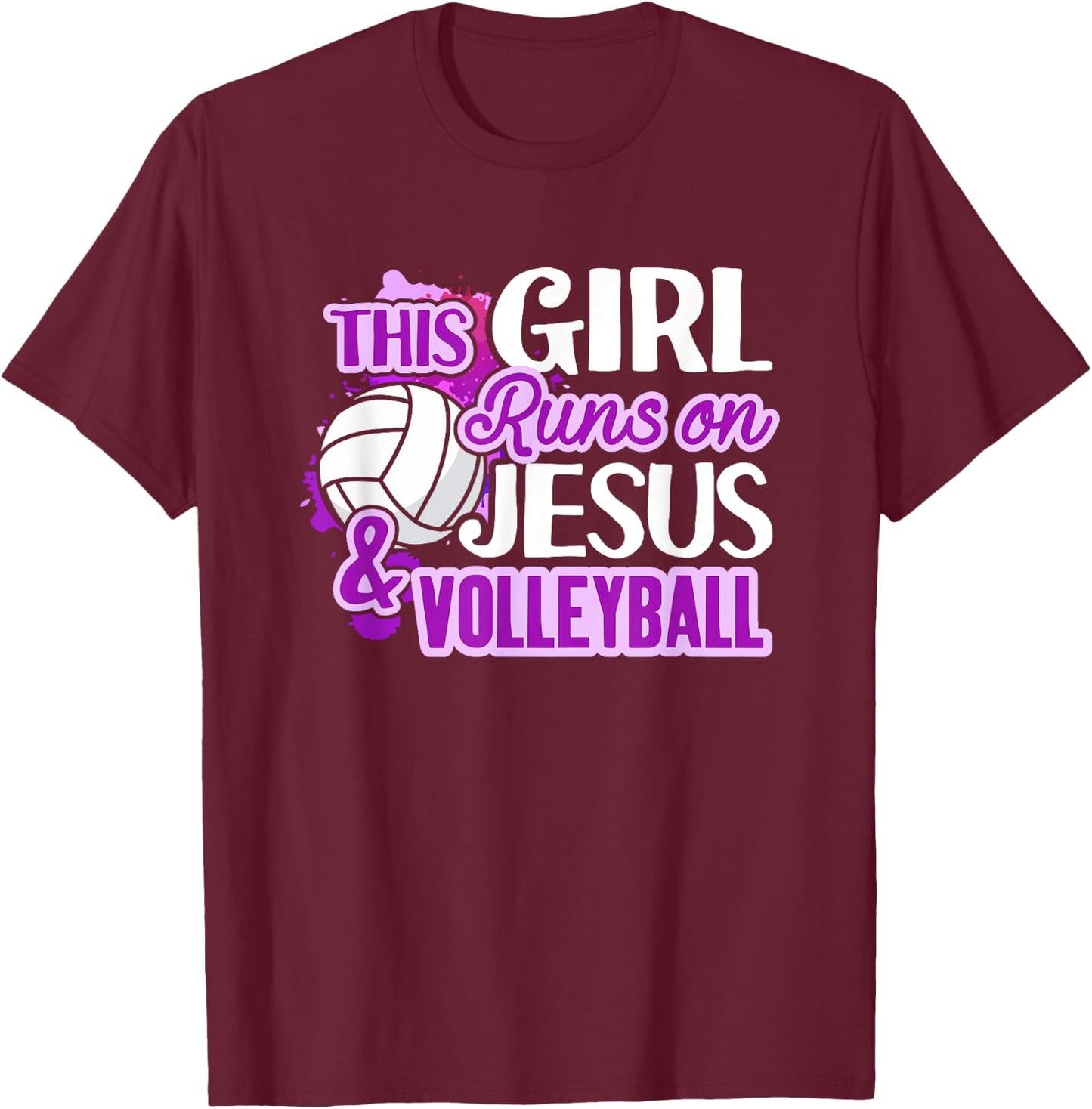 This Girl Runs On Jesus And Volleyball Christian Squad Gift T-Shirt - T-Shirt | Maroon
