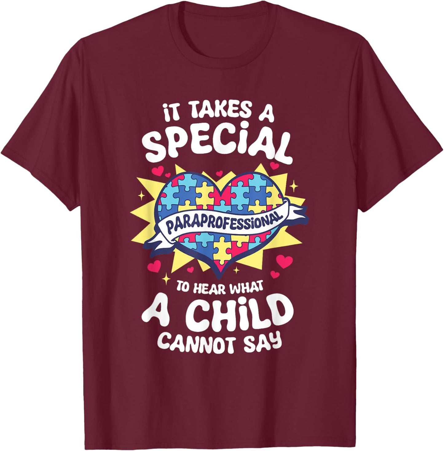 Paraprofessional Para Educator Parapro Teacher T-Shirt - T-Shirt | Maroon