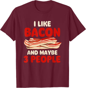 I Like Bacon And Maybe 3 People - Bacon Lover BBQ Pork T-Shirt - T-Shirt | Maroon