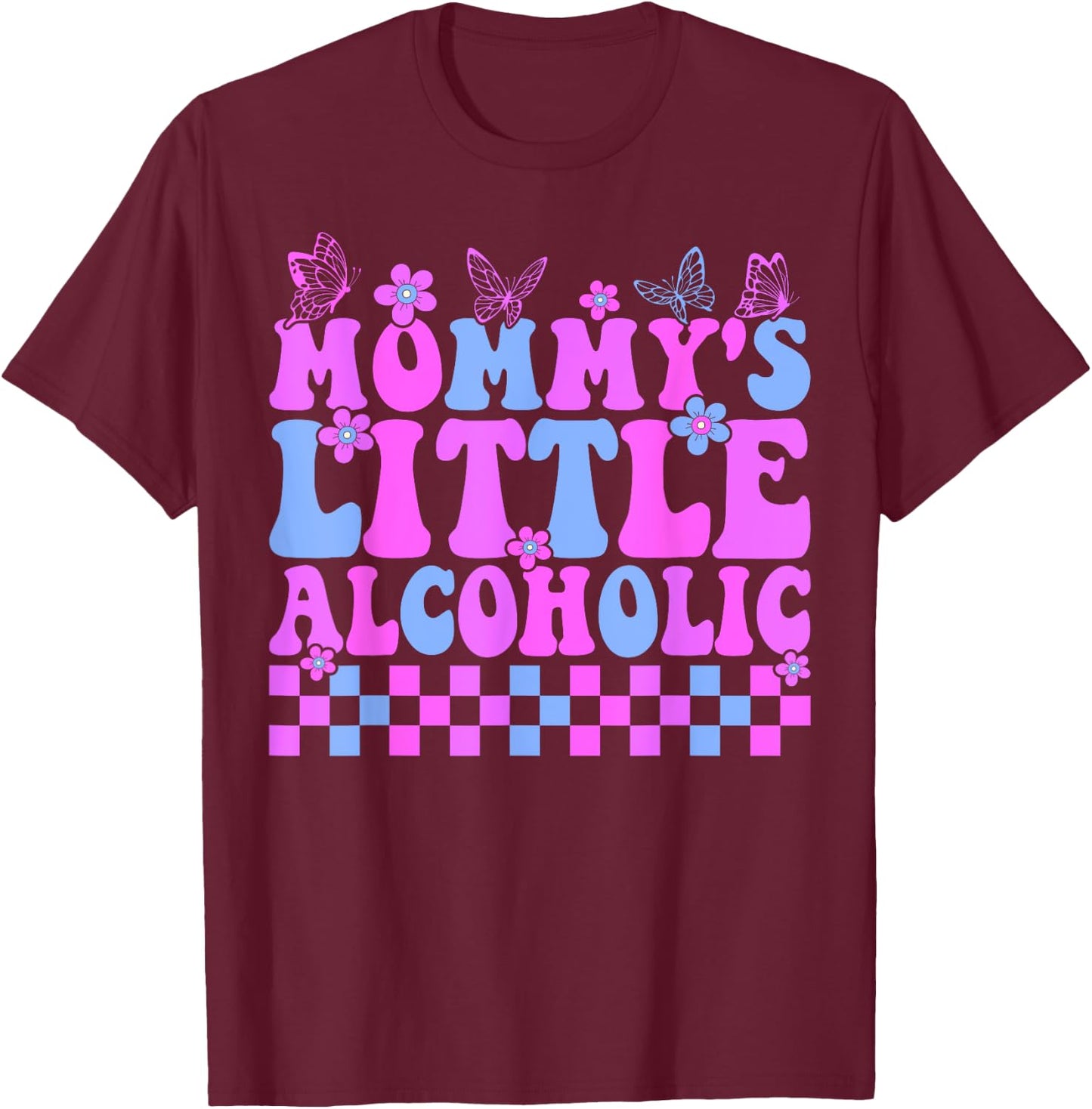 Mommy's little alcoholic funny T-Shirt - T-Shirt | Maroon