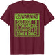 WARNING SUBJECT SPONTANEOUS OUTBURSTS OF SONG & DANCE Meme T-Shirt - T-Shirt | Maroon
