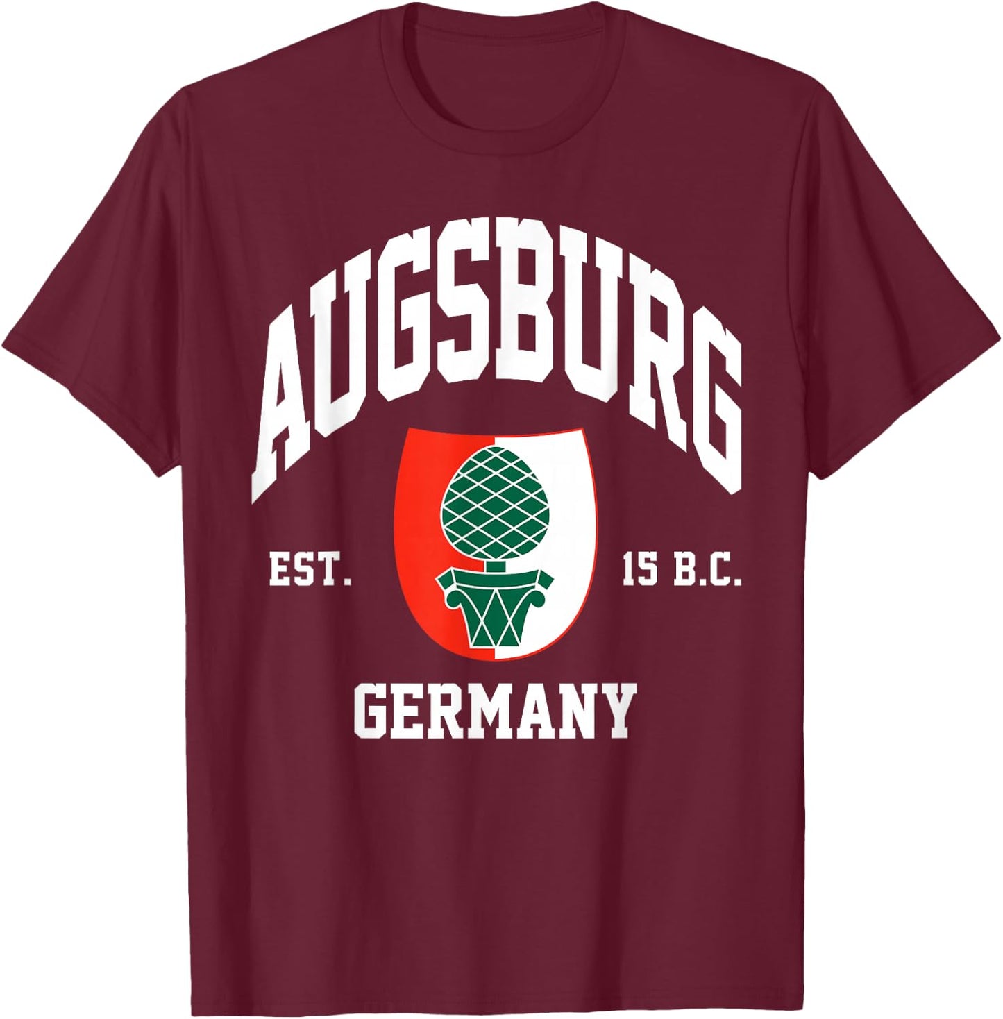 Augsburg Germany trip Germany City Augsburg T-Shirt - T-Shirt | Maroon