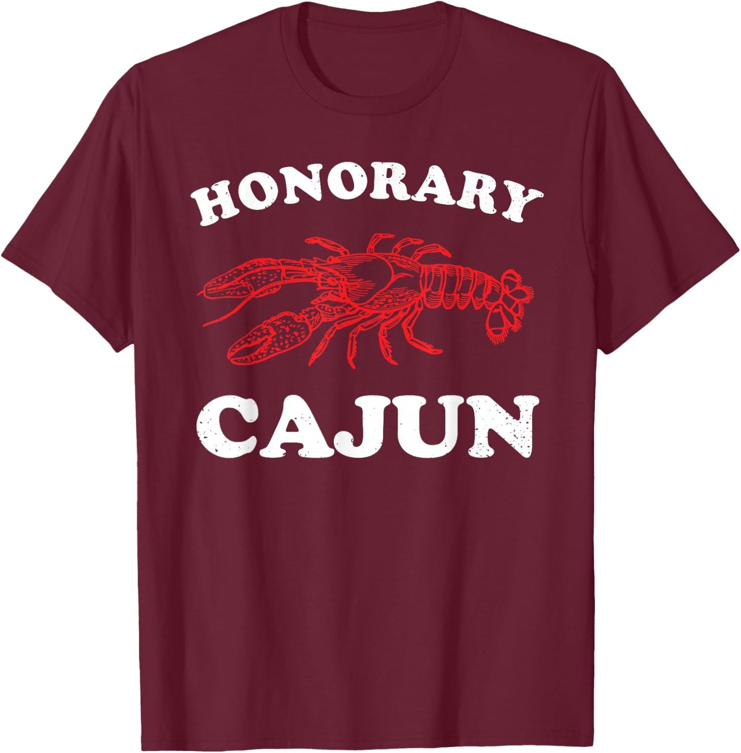 Honorary Cajun Funny Cajun Wedding Cajun by Marriage , Small, Black T-Shirt - T-Shirt | Maroon