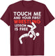 Touch Me First Wrestling Lesson Free Wrestler Women Men Kids T-Shirt - T-Shirt | Maroon