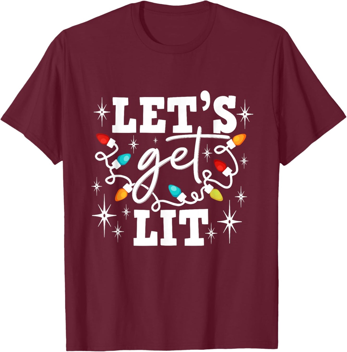 Let's Get Lit Drinking Santa Hat Christmas Lights Funny T-Shirt - T-Shirt | Maroon
