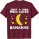 Funny Banana Design Women Girls Kids Banana Fruit Lovers T-Shirt - T-Shirt | Maroon
