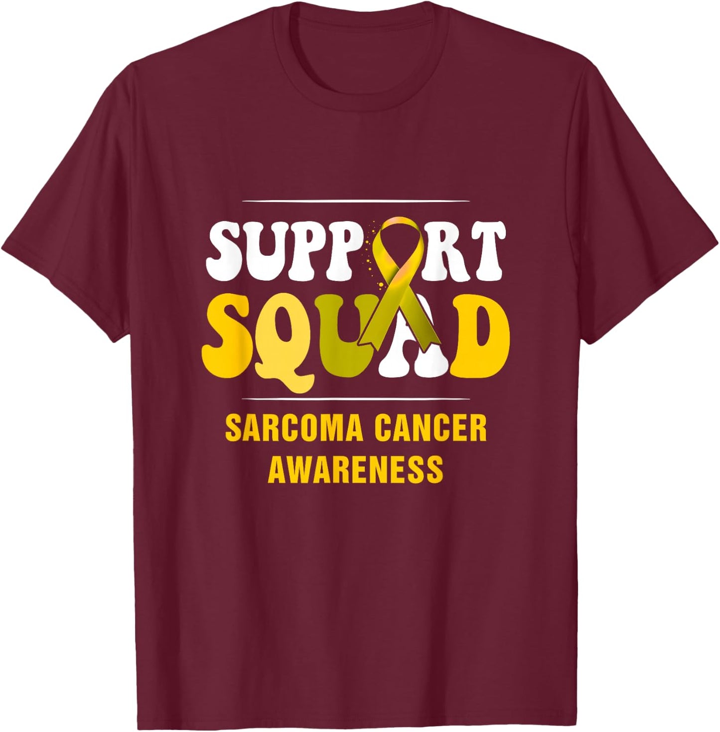 Support-Squad Sarcoma Cancer Awareness Yellow Ribbon Team T-Shirt - T-Shirt | Maroon