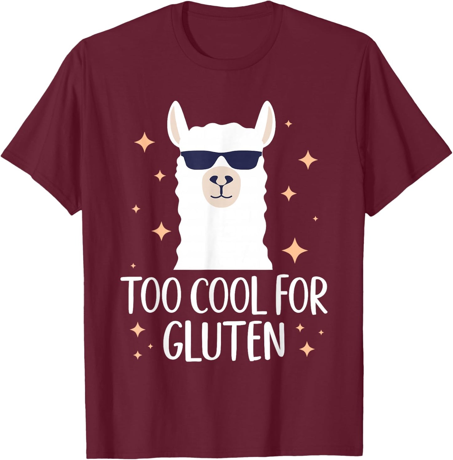 Too Cool For Gluten Celiac Disease Gluten Free Anti Gluten T-Shirt - T-Shirt | Maroon