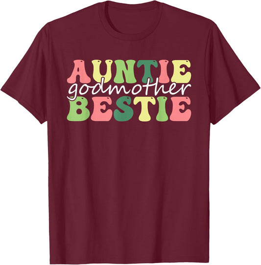 Auntie Godmother Bestie Funny Aunt God Mother Bestie legend T-Shirt - T-Shirt | Maroon
