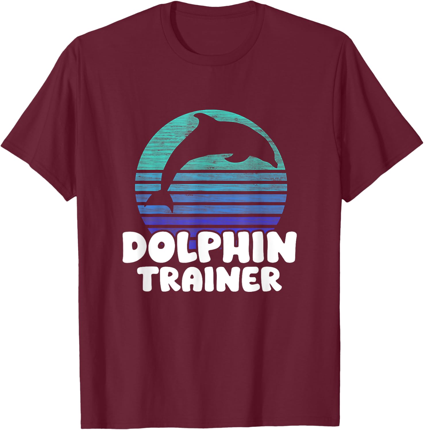 Dolphin Trainer Halloween Costume funny Dolphin Ocean life T-Shirt - T-Shirt | Maroon