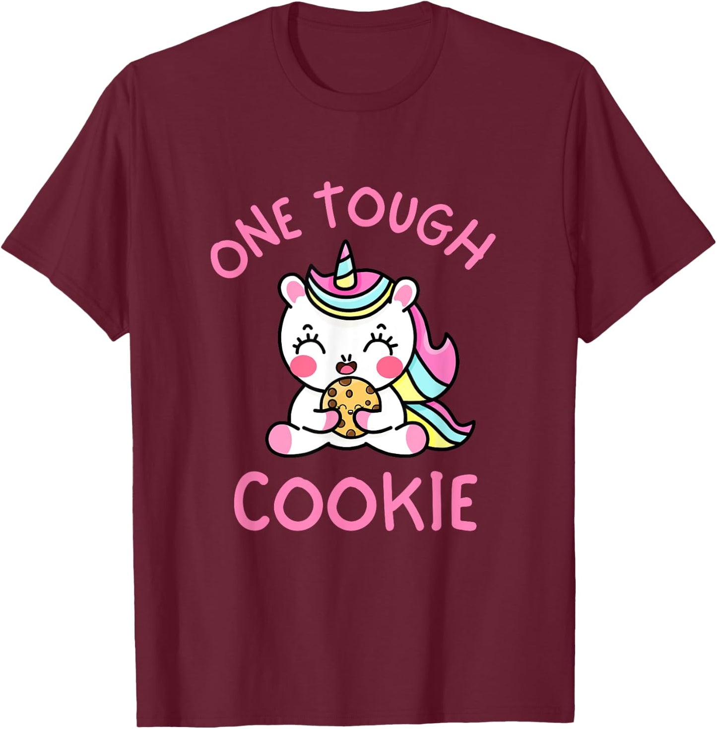 One Tough Cookie Cute Kawaii Unicorn Kids Toddler Girls 5T T-Shirt - T-Shirt | Maroon