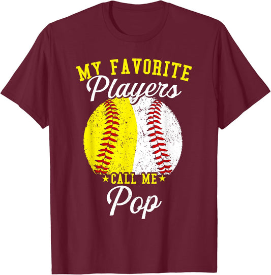 Funny My Favorite Baseball Softball Player Calls Me Pop T-Shirt - T-Shirt | Maroon