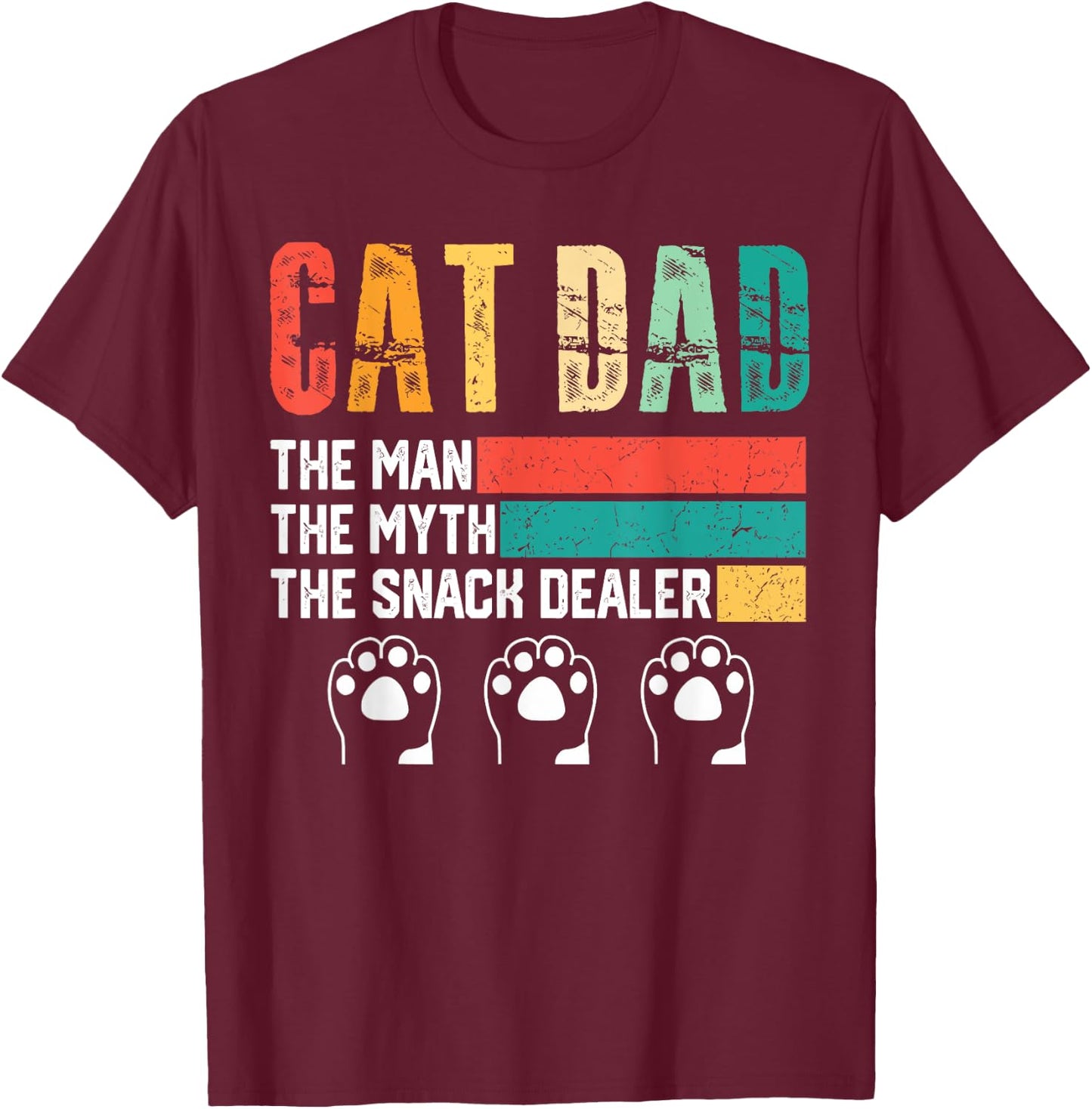 Vintage Cat Dad The Man The Myth Snack Dealer Father Day T-Shirt - T-Shirt | Maroon