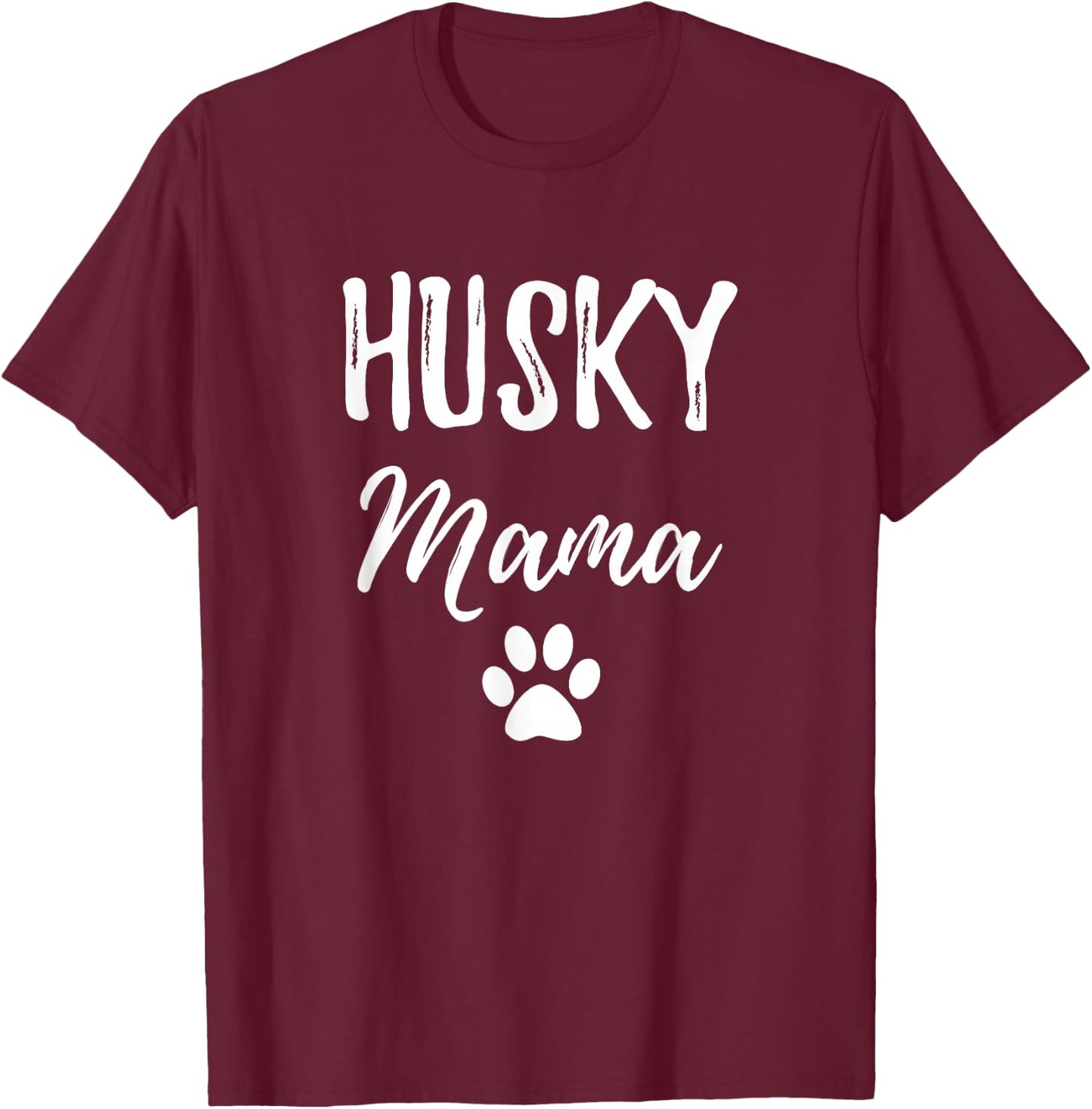 Husky Mama Shirt Funny Dog Mom Gift T-Shirt - T-Shirt | Maroon