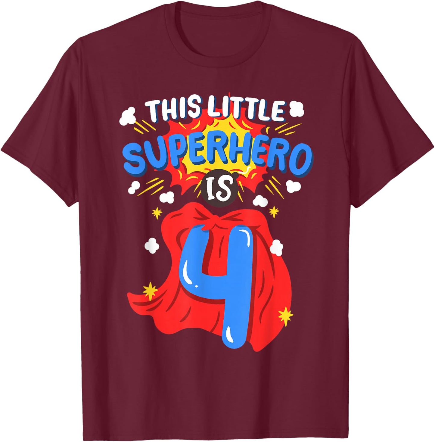This Little Superhero is 4 Kids Boys 4th Birthday Party T-Shirt - T-Shirt | Maroon