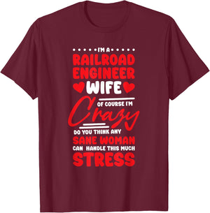 Rail Road Engineer Wife Design for Train Lover T-Shirt - T-Shirt | Maroon