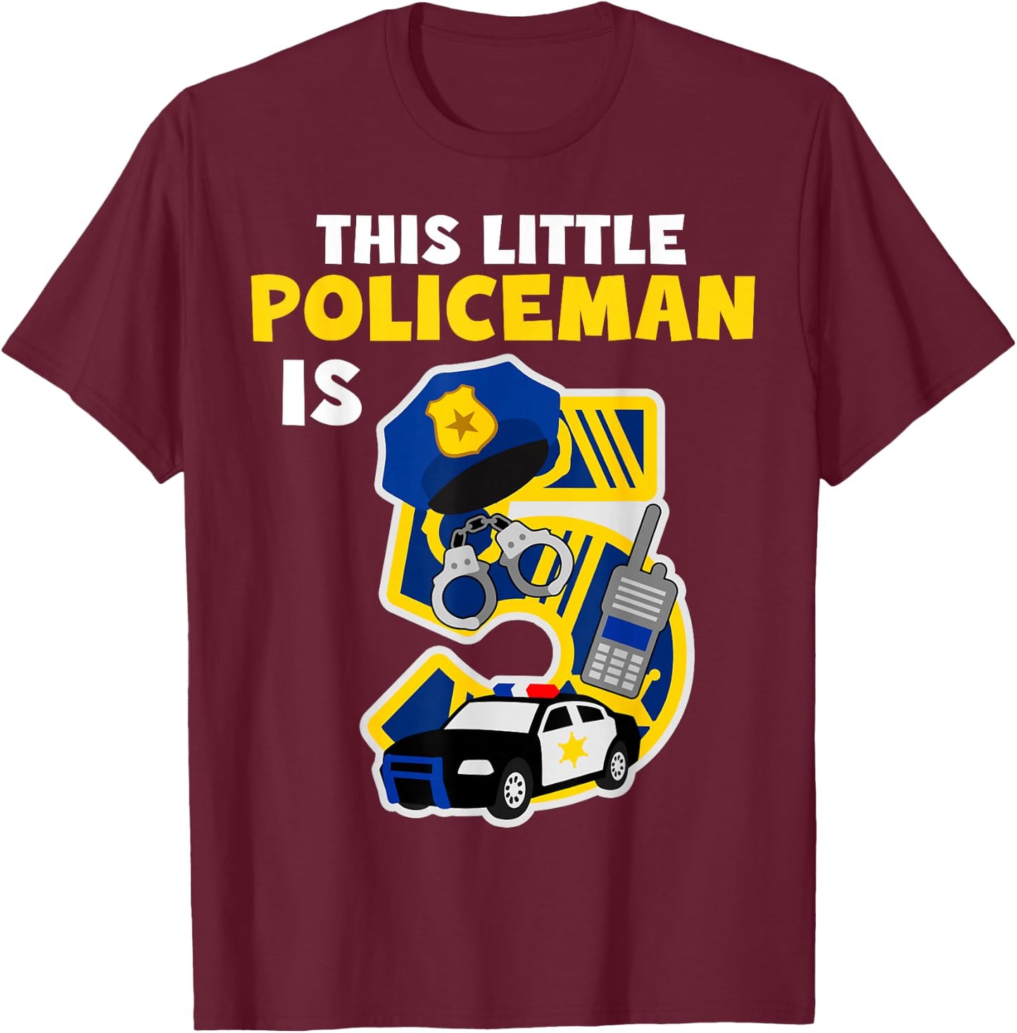 This Little Policeman is 5 Five Years 5th Birthday Party Cop T-Shirt - T-Shirt | Maroon