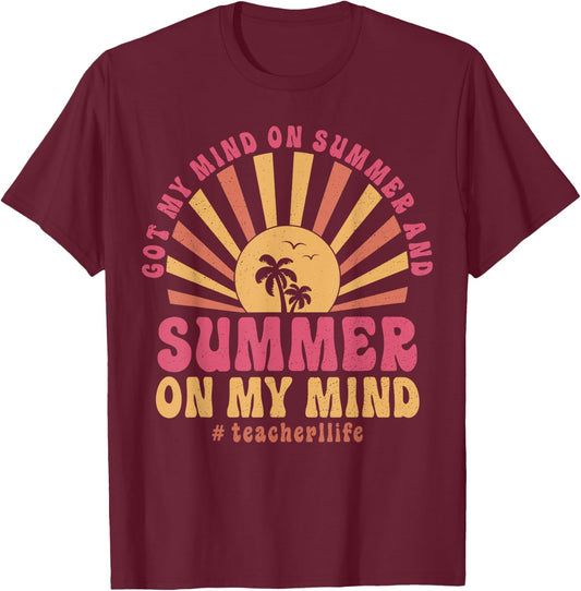 Groovy Happy Face Summer Vibes Got My Mind On Summer Teacher T-Shirt - T-Shirt | Maroon