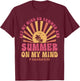 Groovy Happy Face Summer Vibes Got My Mind On Summer Teacher T-Shirt - T-Shirt | Maroon