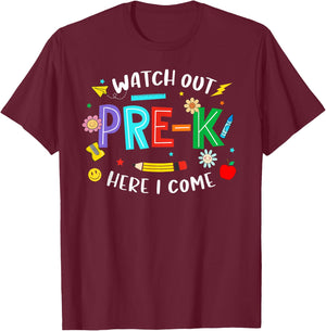 Watch Out Pre K Here I Come Pre K Back To School Teacher Kid T-Shirt - T-Shirt | Maroon