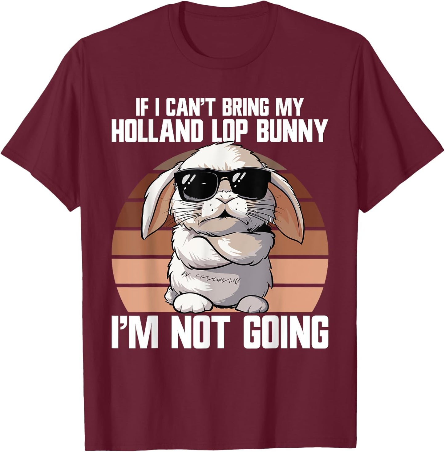 Holland Lop Bunny Toys Bunny Costume Holland Lop Bunny T-Shirt - T-Shirt | Maroon