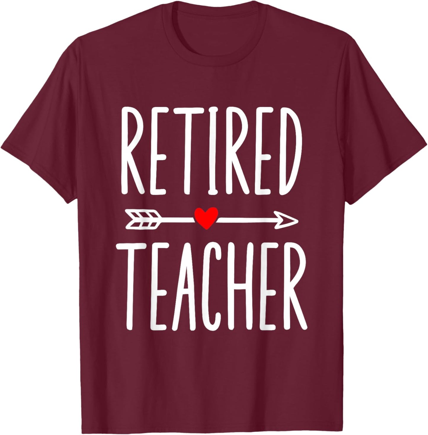 Retired Teacher Cool Design Women Retirement T-Shirt - T-Shirt | Maroon