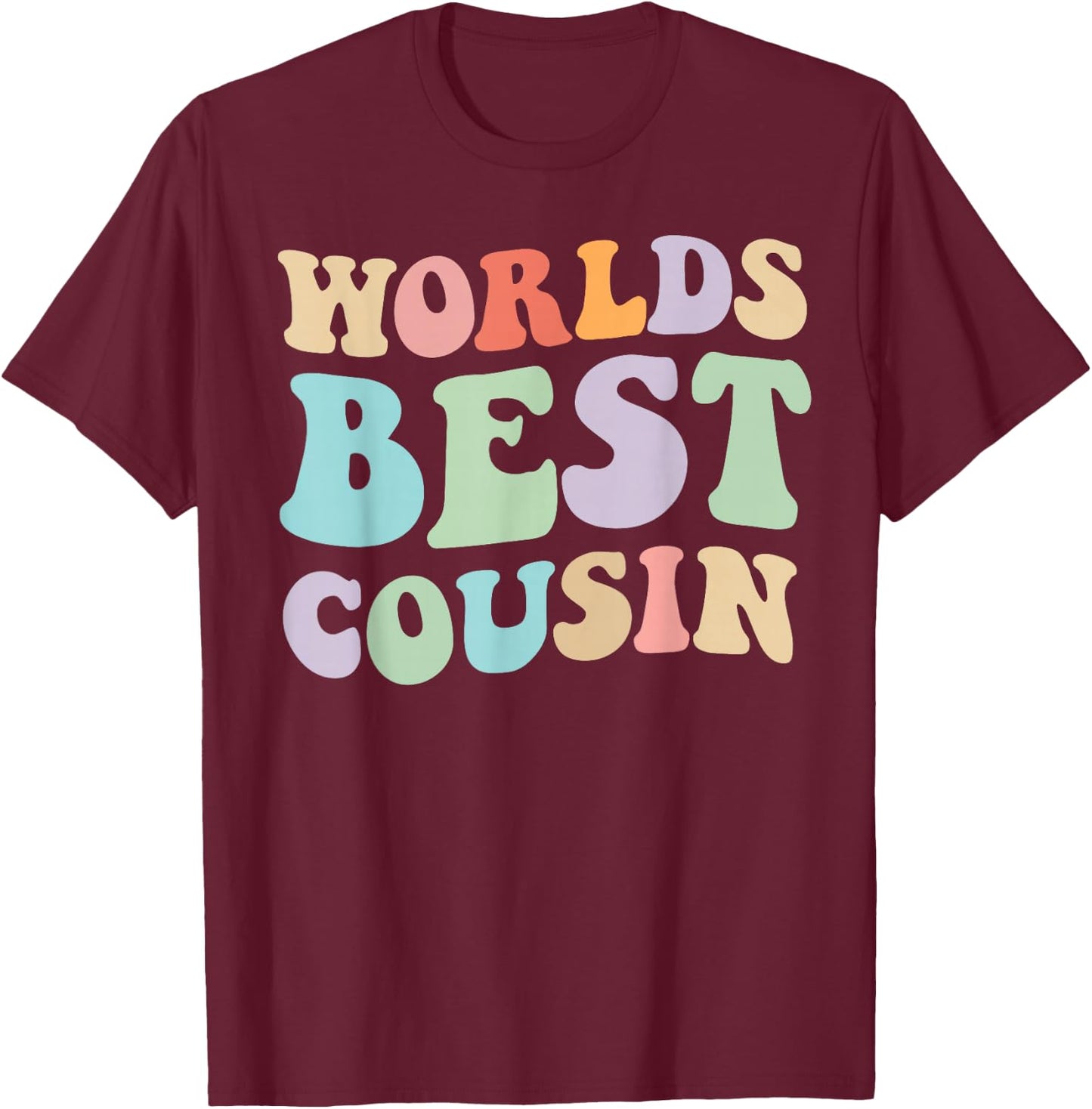 World's Best Cousin Retro Graphic – Fun and Colorful Cousin T-Shirt - T-Shirt | Maroon